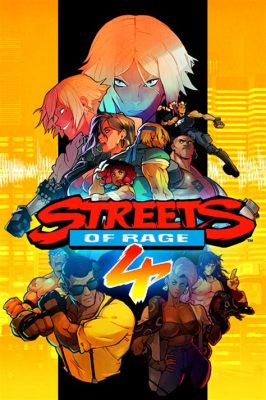 Streets of Rage 4！90年代のサイドスクロールアクションゲームが復活！